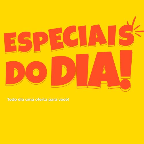 ESPECIAIS DO DIA (6)